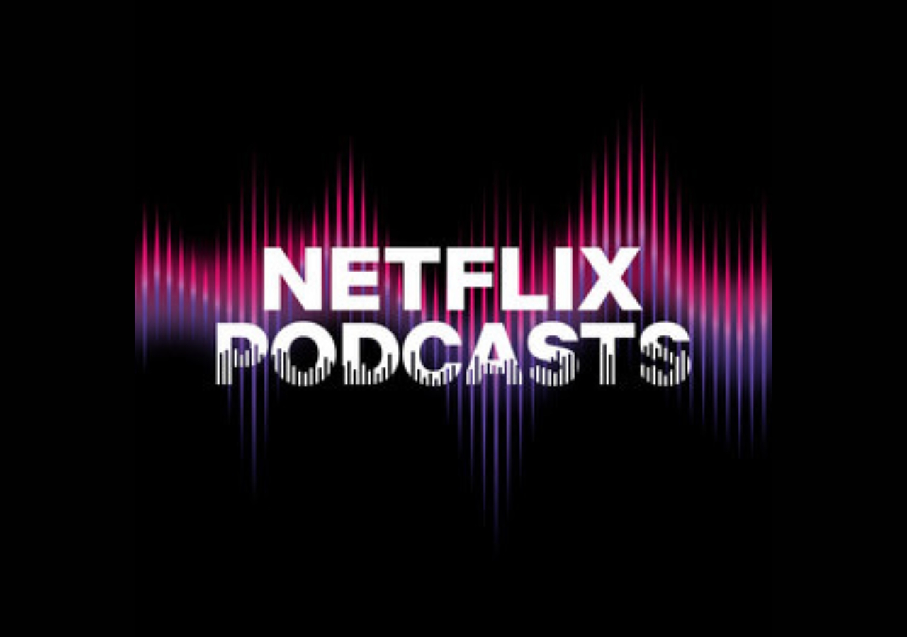 نتفليكس تخطط لإطلاق منصة بودكاست مرئي في 2026 وتبدأ التواصل مع وكالات المواهب